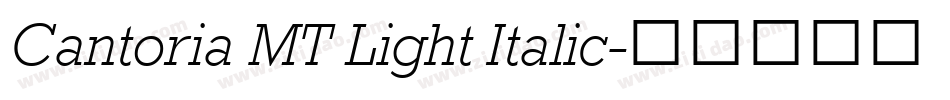 Cantoria MT Light Italic字体转换